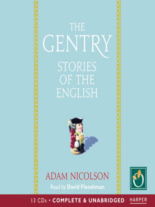 Title details for The Gentry by Adam Nicolson - Available